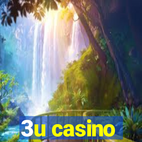 3u casino